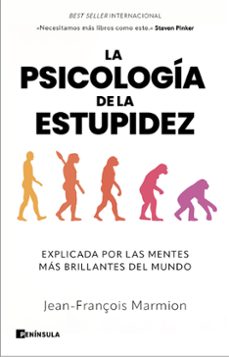 la psicologia de la estupidez-jean françois marmion-9788411003872