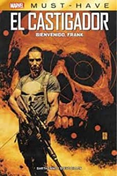 el castigador bienvenido, frank marvel must have-garth ennis-steve dillon-9788411015172