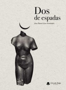 dos de espadas-jose daniel azor fernandez-9788411043472