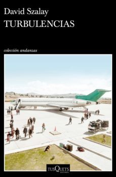 turbulencias (ebook)-david szalay-9788411070072