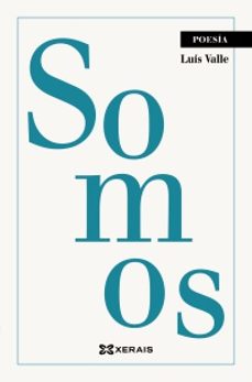 somos (galego)-luis valle-9788411107372