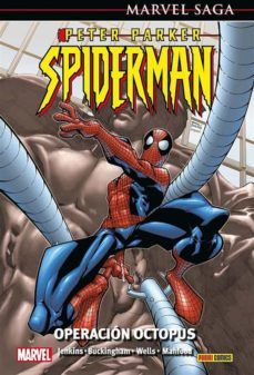 marvel saga peter parker spiderman 4. operacion octopus (ebook)-zeb wells-9788411501972