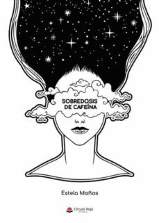 sobredosis de cafeína-estela mañas-9788411555272