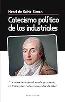 catecismo político de los industriales-claude henri de saint simon-9788411710572