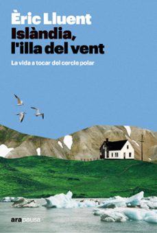 islàndia, l’illa del vent-eric lluent estela-9788411730372