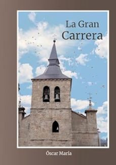 la gran carrera-oscar barreno-9788411747172