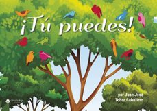 ¡tú puedes!-juan jose tobar caballero-9788411757072