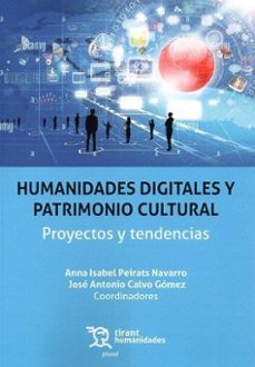 humanidades digitales y patrimonio cultural. proyectos y tendencias-9788411830072