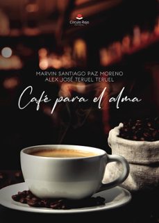 cafe para el alma-marvin santiago paz moreno-alez jose teruel teruel-9788411897372