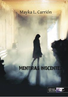 mentiras inocentes-mayka lopez carrion-9788412024272