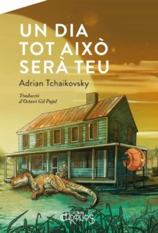 un dia tot aixo sera teu-9788412119572