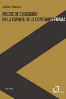 modos de educacion en la españa de la contrarreforma-9788412123272