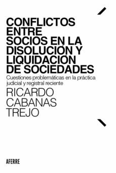 conflictos entre socios en la disolucion y liquidacion de sociedades (ebook)-9788412125672