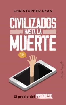 civilizados hasta la muerte (ebook)-9788412135572