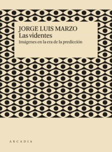 las videntes (ebook)-jorge luis marzo-9788412373172