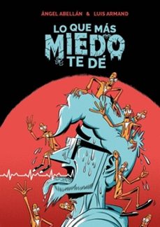 lo que mas miedo te de-9788412394672