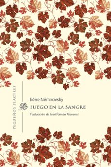 fuego en la sangre-irene nemirovsky-9788412535372