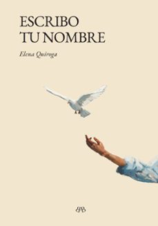 escribo tu nombre-elena quiroga-9788412595772