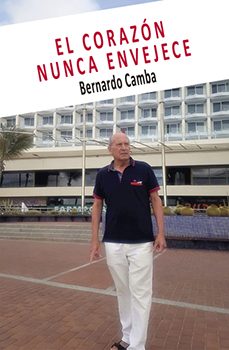 el corazon nunca envejece-bernardo camba franco-9788412639872