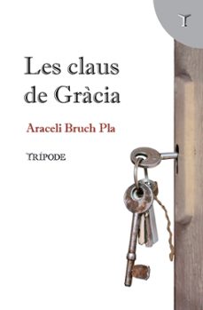 les claus de gracia-araceli bruch pla-9788412728972