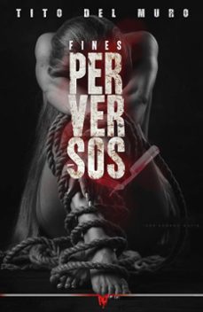 fines perversos-tito del muro-9788412813272