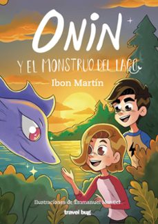 onin y el monstruo del lago-ibon martin-9788412873672