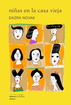 niñas en la casa vieja-dazra novak-9788412889772