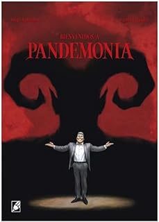 bienvenidos a pandemonia-diego agrimbau-gabriel ippoliti-9788412992472