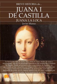 breve historia de juana i de castilla (ebook)-javier manso-9788413050072