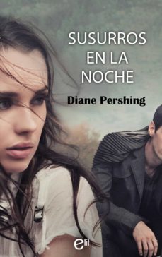 susurros en la noche (ebook)-diane pershing-9788413072272