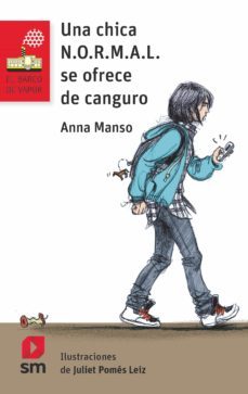 una chica n.o.r.m.a.l. se ofrece de canguro-anna manso-9788413182872