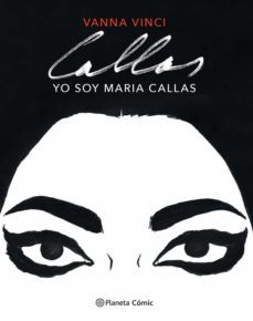 yo soy maria callas (novela grafica) (ebook)-vanna vinci-9788413421872