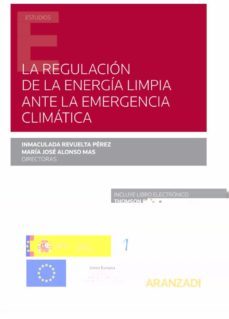 la regulacion de la energia limpia ante la emergencia climatica-9788413467672