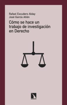 como se hace un trabajo de investigacion en derecho (ebook)-rafael escudero alday-9788413523972