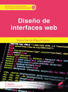 diseño de interfaces web (2ª edicion revisada y actualizada)-diana garcia-miguel lopez-9788413573472