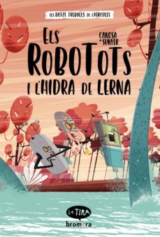 els robotots i l hidra de lerna-oriol canosa-9788413582672
