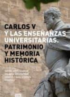 carlos v y las enseñanzas universitarias. patrimonio y memoria historica-9788413693972