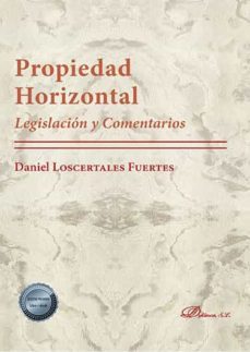 propiedad horizontal. legislacion y comentarios. (ebook)-daniel loscertales fuertes-9788413771472