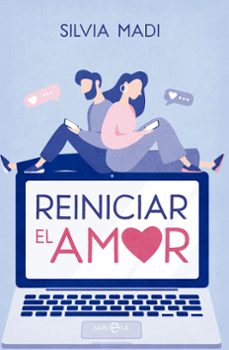 reiniciar el amor (ebook)-silvia madi-9788413847672