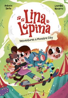 lina lupina 3. desventures a monstre city-9788413898872