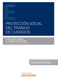 proteccion social del trabajo de cuidados-mª belen garcia romero-9788413907772