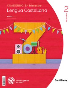 lengua 2º educacion primaria tercer trimestre pauta construyendo mundos cast-9788414424872
