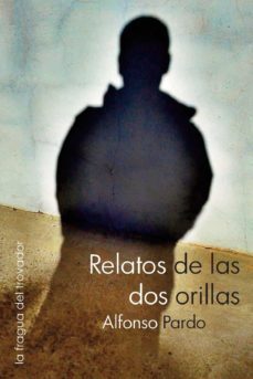 relatos de las dos orillas (ebook)-alfonso pardo-9788415044772