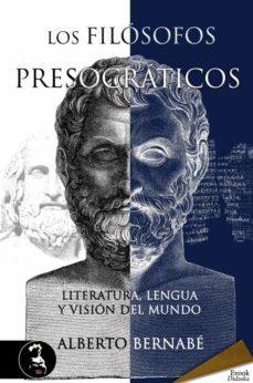 los filosofos presocraticos (ebook)-alberto bernabe-9788415415572