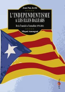 l independentisme a les illes balears-joan pau jorda i sanchez-9788415432272