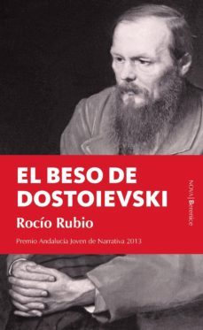 el beso de dostoievski-rocio rubio garrido-9788415441472