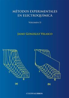 metodos experimentales de la electroquimica. vol.ii (ebook)-jaime gonzalez velasco-9788415661672