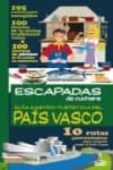 guia gastro-turistica del pais vasco (escapadas de cuchara)-9788415847472