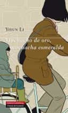 muchacho de oro, muchacha esmeralda (ebook)-9788415863472