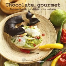 chocolate gourmet: reinventando lo dulce y lo salado-9788415888772